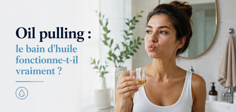Oil pulling : le bain d'huile fonctionne-t-il vraiment ?