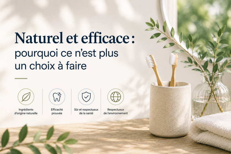 Naturel et efficace : pourquoi ce n'est plus un choix à faire